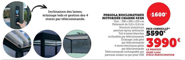 Pergola Bioclimatique Motorisee Charme 4x3 offre à 3990€ sur Hyper U