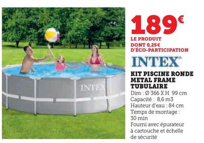 Intex - Kit Piscine Ronde Metal Frame Tubulaire offre à 189€ sur Hyper U