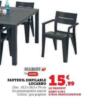 Allibert - Fauteuil Empilable Locarno  offre à 15,99€ sur Hyper U