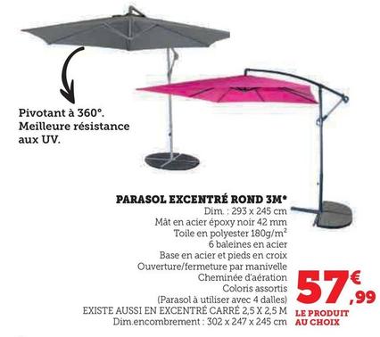 Parasol Excentre Rond 3M  offre à 57,99€ sur Super U