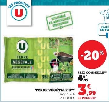 U - Terre Vegetale  offre à 3,99€ sur Super U