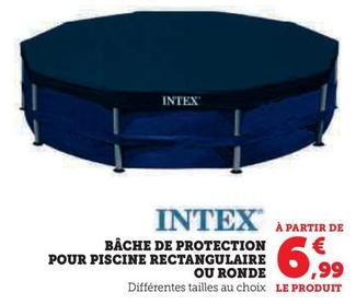 Intex - Bache De Protection Pour Piscine Rectangulaire Ou Ronde  offre à 6,99€ sur Super U