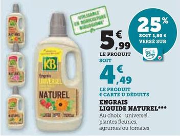 Engrais Liquide Naturel offre à 5,99€ sur Super U