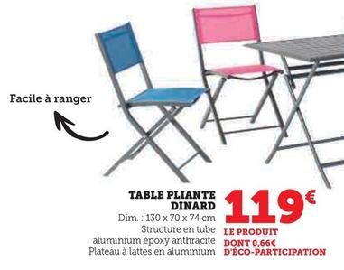 Table Pliante Dinard offre à 119€ sur Super U
