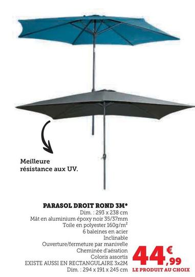 Parasol Droit Rond 3M offre à 44,99€ sur Super U
