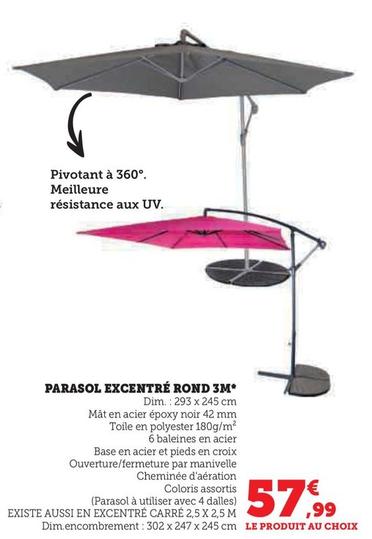 Parasol Excentré Rond 3M offre à 57,99€ sur Super U