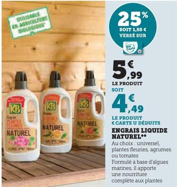 Engrais Liquide Naturel offre à 4,49€ sur U Express