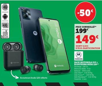 Motorola - Pack G13 + Écouteurs Buds 120 offre à 149€ sur Hyper U