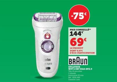 Braun - Epilateur Wet & Dry Silk Epil 9 offre à 69€ sur Hyper U