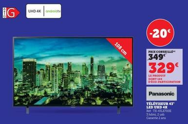 Panasonic - Téléviseur 43" LED UHD 4K offre à 329€ sur Super U