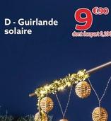 Guirlande Solaire offre à 9,9€ sur Gifi