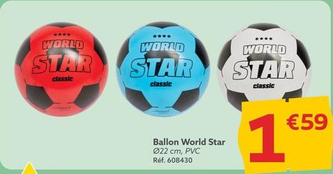World Star - Ballon offre à 1,59€ sur Gifi