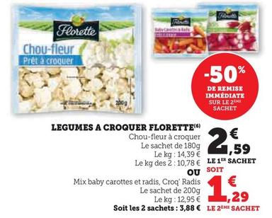 Florette - Legumes A Croquer offre à 2,59€ sur Hyper U