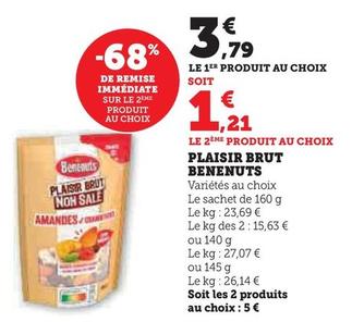 Bénénuts - Plaisir Brut offre à 3,79€ sur Hyper U