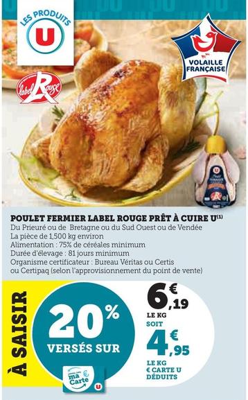 U - Poulet Fermier Label Rouge Prêt À Cuire  offre à 4,95€ sur Hyper U