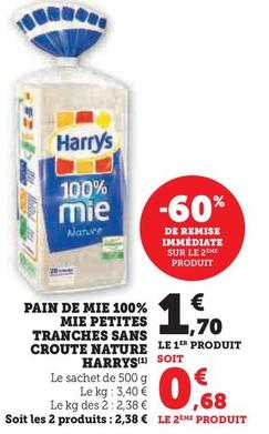 Harry's - Pain De Mie 100% Mie Petites Tranches Sans Croute Nature offre à 1,7€ sur Hyper U