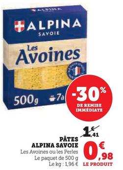 Alpina - Pâtes Savoie offre à 0,98€ sur Hyper U