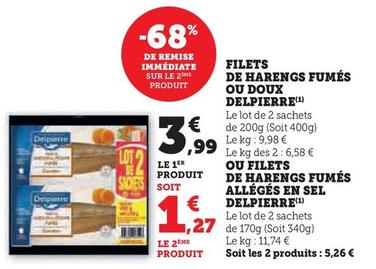 Delpierre - Filets De Harengs Fumés Ou Doux offre à 3,99€ sur Hyper U