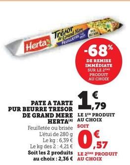 Herta - Pate A Tarte Pur Beurre Tresor De Grand Mere offre à 1,79€ sur Hyper U