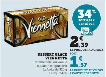 Viennetta - Dessert Glace  offre à 1,57€ sur Hyper U