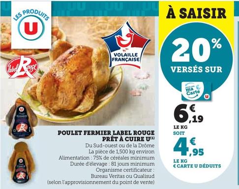 U - Poulet Fermier Label Rouge Prêt À Cuire  offre à 4,95€ sur Hyper U