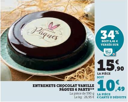 Entremets Chocolat Vanille Pâques offre à 10,49€ sur Hyper U