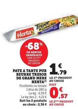 Herta - Pate A Tarte Pur Beurre Tresor De Grand Mere offre à 1,79€ sur Super U