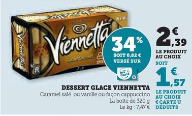 Viennetta - Dessert Glace offre à 2,39€ sur Super U