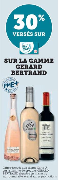 Gérard Bertrand - Sur La Gamme Gerard Bertrand offre sur Super U