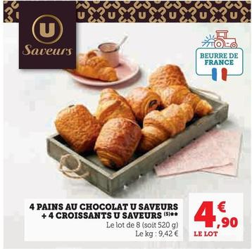 U - 4 Pains Au Chocolat Saveurs +4 Croissants Saveurs offre à 4,9€ sur Super U