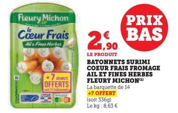 Fleury Michon - Batonnets Surimi Coeur Frais Fromage Ail Et Fines Herbes offre à 2,9€ sur Super U