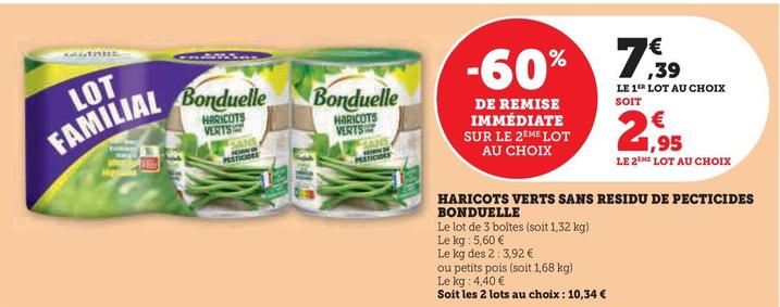 Bonduelle - Haricots Verts Sans Pesticides offre à 7,39€ sur Super U