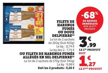 Delpierre - Filets De Harengs Fumés Ou Doux offre à 3,99€ sur Super U