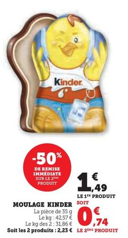 Kinder - Moulage offre à 1,49€ sur Super U