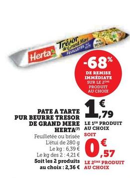 Herta - Pâte À Tarte Pur Beurre Tresor De Grand Mere offre à 1,79€ sur Super U