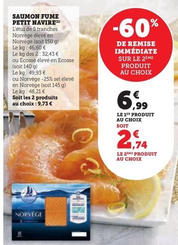 Petit Navire - Saumon Fume offre à 6,99€ sur Super U