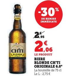 Ch'Ti - Biere Blonde Originale 6.8° offre à 2,06€ sur Super U