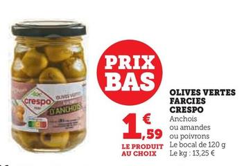Crespo - Olives Vertes Farcies offre à 1,59€ sur Super U