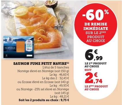 Petit Navire - Saumon Fumé offre à 6,99€ sur Super U