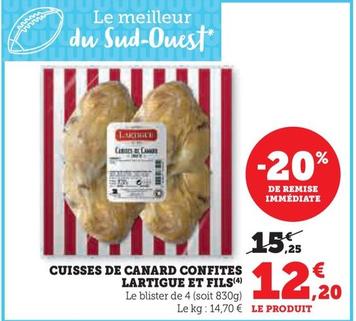 Lartigue Et Fils - Cuisse De Canard Confites  offre à 12,2€ sur Super U