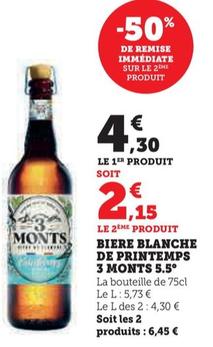 Monts - Biere Blanche De Printemps  offre à 4,3€ sur Super U