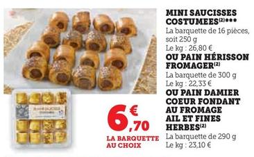Mini Saucisses Costumees offre à 6,7€ sur U Express