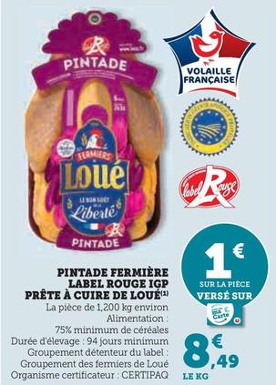Pintade - Fermière Label Rouge IGP Prête À Cuire De Loué offre à 8,49€ sur U Express