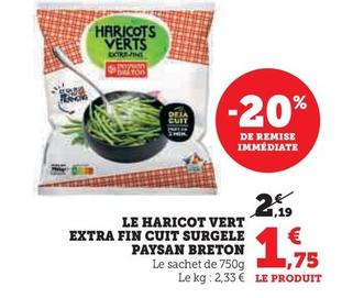 Paysan Breton - Le Haricot Vert Extra Fin Cuit Surgele offre à 1,75€ sur U Express