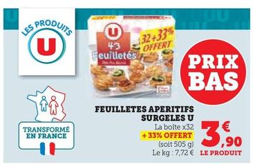 U - Feuilletes Aperitifs Surgeles  offre à 3,9€ sur U Express
