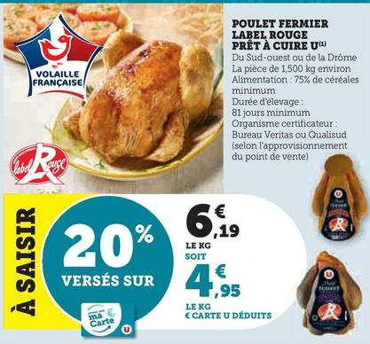 U - Poulet Fermier Label Rouge Prêt À Cuire  offre à 6,19€ sur U Express