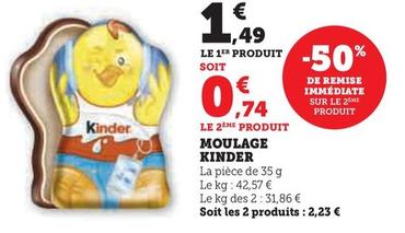 Kinder - Moulage offre à 0,74€ sur U Express