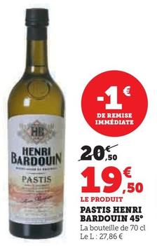 Henri Bardouin - Pastis 45° offre à 19,5€ sur U Express