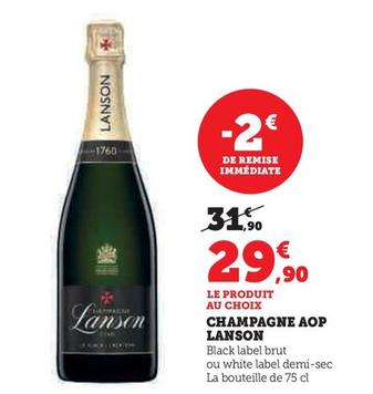 Lanson - Champagne AOP offre à 29,9€ sur U Express
