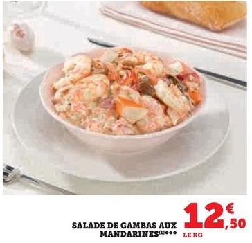 Salade De Gambas Aux Mandarines  offre à 12,5€ sur U Express